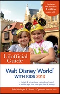 Cover: The Unofficial Guide to Walt Disney World with Kids 2013 - Wiley