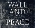 Cover: WALL and PEACE - Steidl