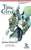 Cover: Time Gifts - Zoran Zivkovic