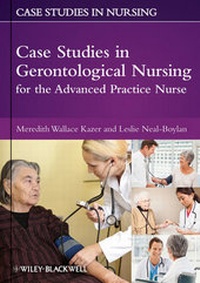 Abbildung von: Case Studies in Gerontological Nursing for the Advanced Practice Nurse - Wiley-Blackwell
