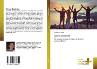 Enlarge image Cover: Notre destinee - Ditions Croix Du Salut
