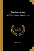 Cover: The Church-goer - Wentworth Press