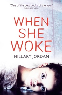 Enlarge image Cover: When She Woke - HarperCollins