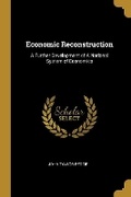 Cover: Economic Reconstruction - Wentworth Press