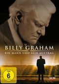Cover: Billy Graham - Ein Mann und sein Auftrag - H&auml;nssler
