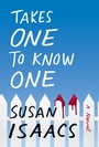 Cover: Takes One to Know One - Atlantic Monthly Press