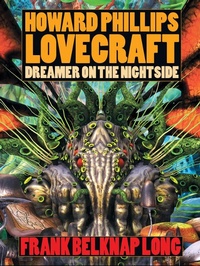 Abbildung von: Howard Phillips Lovecraft - Dreamer on the Nightside - Wildside Press