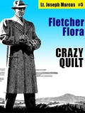 Cover: Crazy Quilt: Lt. Joseph Marcus #5 - Wildside Press