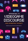 Cover: Approaches to Videogame Discourse - Bloomsbury Academic USA