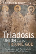 Abbildung von: Triadosis: Union with the Triune God - Wipf and Stock Publishers