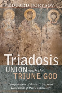 Abbildung von: Triadosis: Union with the Triune God - Wipf and Stock Publishers
