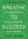 Cover: Breathe to Succeed - RWW Career Press