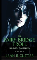 Cover: The Fairy-Bridge Troll - Knotted Road Press Incorporated