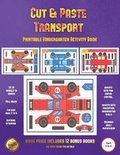Cover: Printable Kindergarten Activity Book (Cut and Paste Transport) - Kindergarten Workbooks