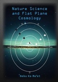 Cover: Nature Science and Flat Plane Cosmology - Tamare House