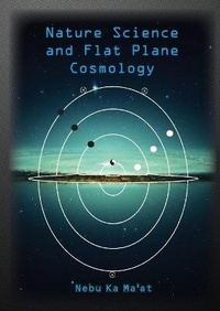 Enlarge image Cover: Nature Science and Flat Plane Cosmology - Tamare House