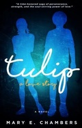 Cover: Tulip - Mary E Chambers