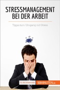 Cover: Stressmanagement bei der Arbeit - 50Minuten.de