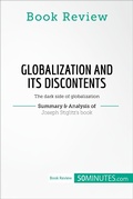 Cover: Book Review: Globalization and Its Discontents by Joseph Stiglitz - 50Minutes.com
