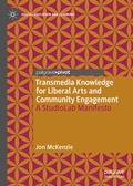 Cover: Transmedia Knowledge for Liberal Arts and Community Engagement - Palgrave Pivot