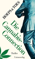 Cover: Die Cannabis-Connection - Unionsverlag