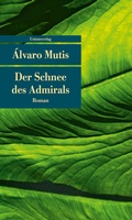 Cover: Der Schnee des Admirals - Unionsverlag