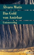 Cover: Das Gold von Amirbar - Unionsverlag