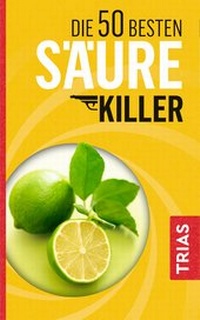 Abbildung von: Die 50 besten Säure-Killer - TRIAS