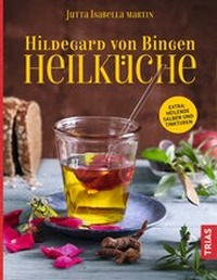 Abbildung von: Hildegard von Bingen Heilküche - TRIAS