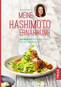 Abbildung von: Meine Hashimoto-Ernährung - TRIAS