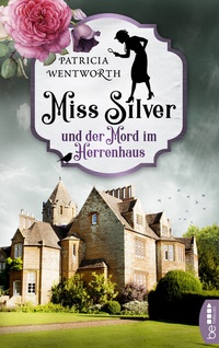 Abbildung von: Miss Silver und der Mord im Herrenhaus - beTHRILLED