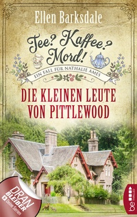 Abbildung von: Tee? Kaffee? Mord! Die kleinen Leute von Pittlewood - beTHRILLED