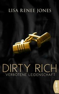 Cover: Dirty Rich - Verbotene Leidenschaft - beHEARTBEAT