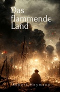 Cover: Das flammende Land - epubli