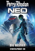 Cover: Perry Rhodan Neo Paket 20: Die Bestien - Perry Rhodan digital