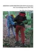 Cover: Meistens sind wir einfach soso lalalala - edition ch