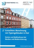 Cover: Gutachten: Berechnung von Typengeb&auml;uden in Kiel - Arbeitsgemeinschaft f&uuml;r zeitgem&auml;&szlig;es Bauen