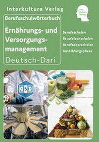 Abbildung von: Interkultura Berufsschulwörterbuch für Ernährungs- und Versorgungsmanagement - Interkultura Verlag - Social Business Verlag