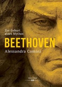 Enlarge image Cover: Beethoven - Zur Geburt eines Mythos - HOLLITZER Verlag