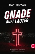Cover: Gnade ruft lauter - Grace today Verlag
