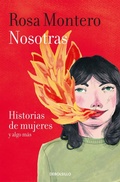Cover: Nosotras. Historias de mujeres y algo mas / Us: Stories of Women and More - Debolsillo