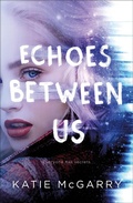 Cover: Echoes Between Us - Tor Teen