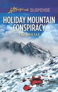 Cover: Holiday Mountain Conspiracy - Love Inspired Suspense