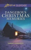 Cover: Dangerous Christmas Memories - Love Inspired Suspense