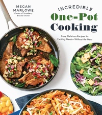 Abbildung von: Incredible One-Pot Cooking - Page Street Publishing
