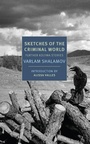 Cover: Sketches of the Criminal World - NYRB Classics