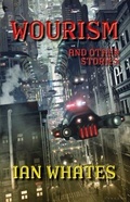 Cover: Wourism And Other Stories - Luna Press Publishing