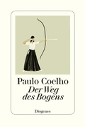 Cover: Der Weg des Bogens - Diogenes