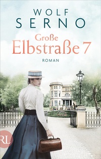 Abbildung von: Große Elbstraße 7 - Das Schicksal einer Familie - Rütten & Loening Berlin