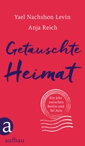 Cover: Getauschte Heimat - Aufbau